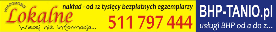 Wiadomości Lokalne - więcej niż informacja...